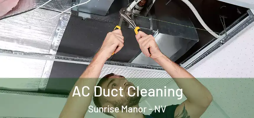  AC Duct Cleaning Sunrise Manor - NV
