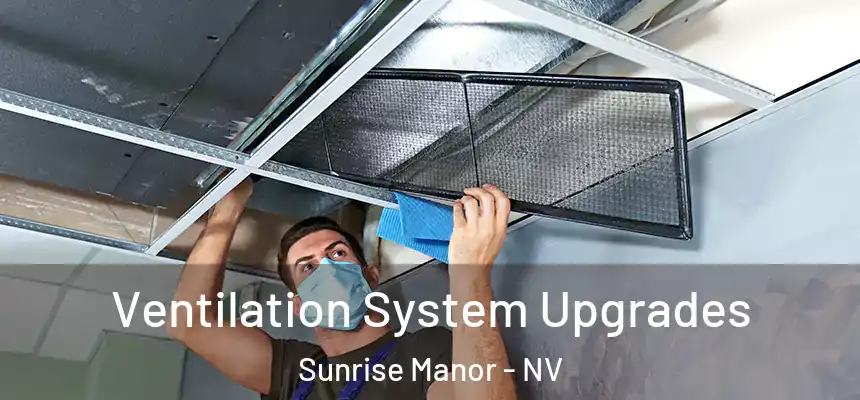  Ventilation System Upgrades Sunrise Manor - NV